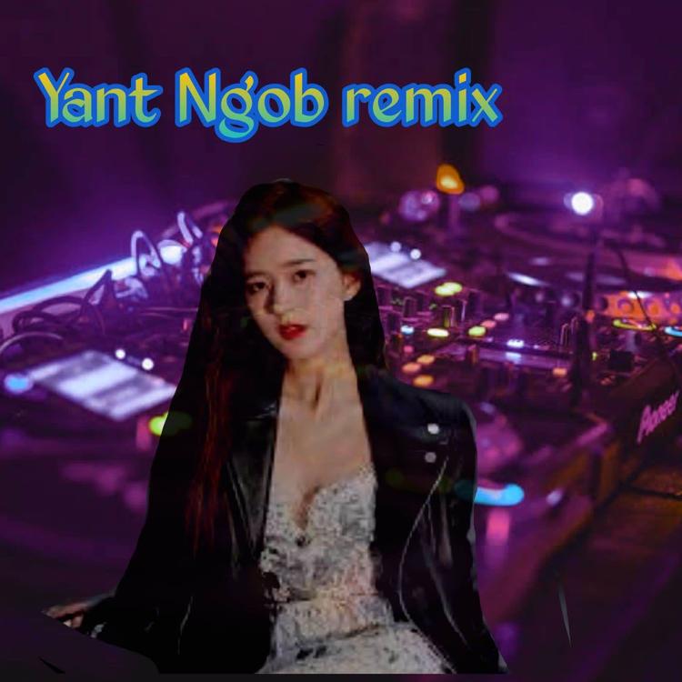 Yant Ngob remix's avatar image