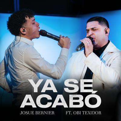 Ya Se Acabó (En Vivo) [feat. Obi Texidor]'s cover