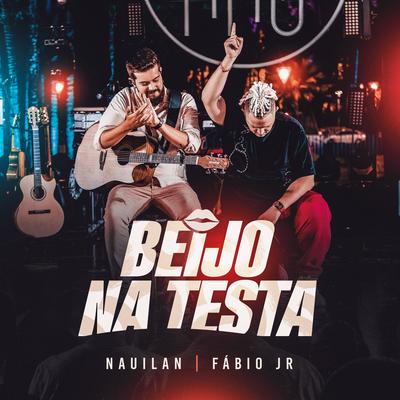 Beijo na Testa (Ao Vivo)'s cover