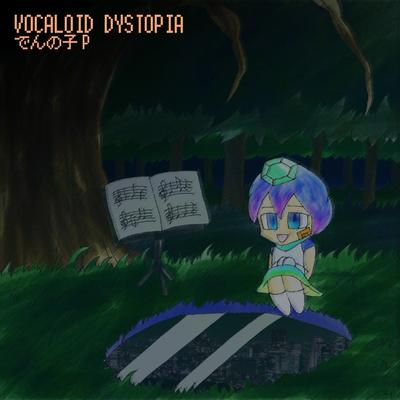 VOCALOID UTOPIA By dennokop's cover