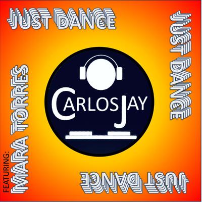 Just Dance By Carlosjay, Mara Torres, BTDTbeats's cover