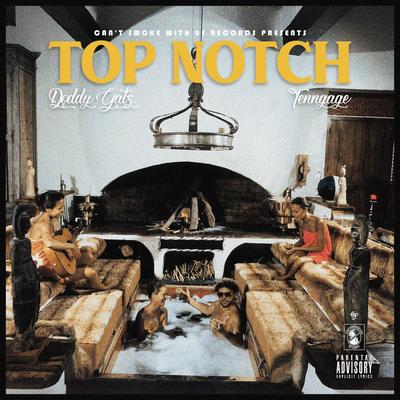 Top Notch By Doddy Gatz, Tenngage's cover