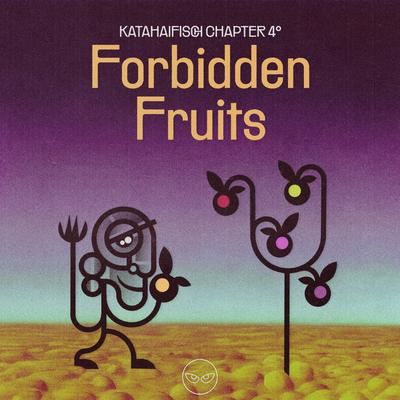 Forbidden Fruits - Chapter 4°'s cover