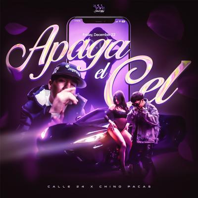 Apaga El Cel By Calle 24, Chino Pacas's cover