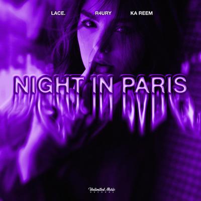 Night In Paris By lace., R4URY, Ka Reem's cover