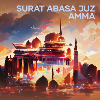 Surat Abasa Juz Amma's cover