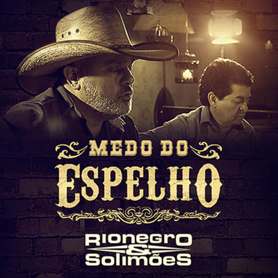 Medo do Espelho By Rionegro & Solimões's cover