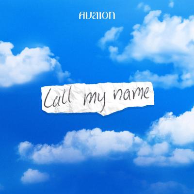 Call my name By AVAION's cover