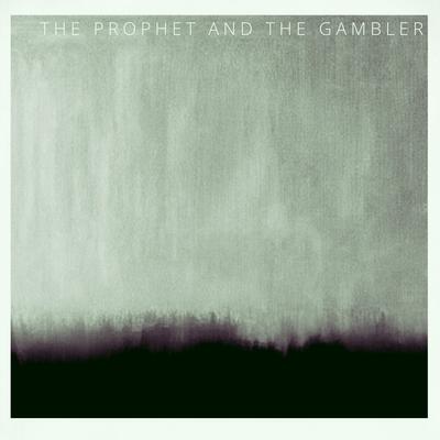 The Prophet And The Gambler By Dave Thomas Junior's cover