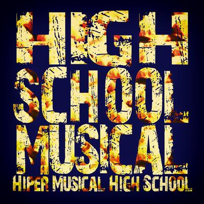 Stick to the Status Quo By Hiper Musical High Scool's cover