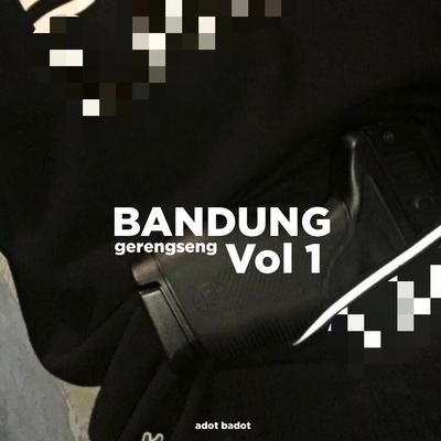 Bandung Gerengseng, Vol.1's cover