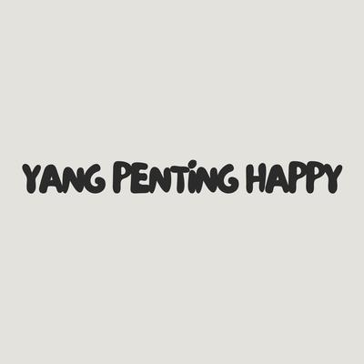 YANG PENTING HAPPY's cover