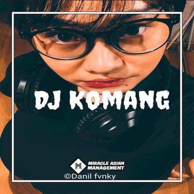DJ KOMANG (Ins)'s cover