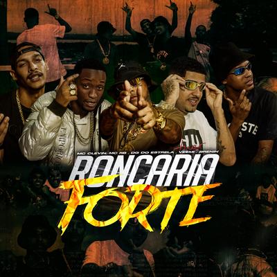 Roncaria Forte By DJ Brenin, Mc Clevin, Mc RB, Mc dg do estrela, veemi's cover