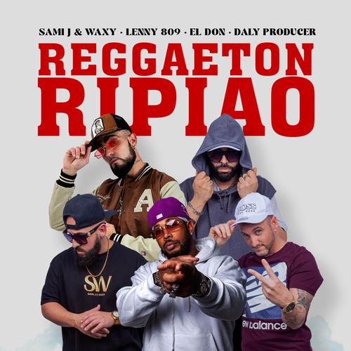 Reggaeton Ripiado Official TikTok Music - Sami J & Waxy Oficial-EL DON ...