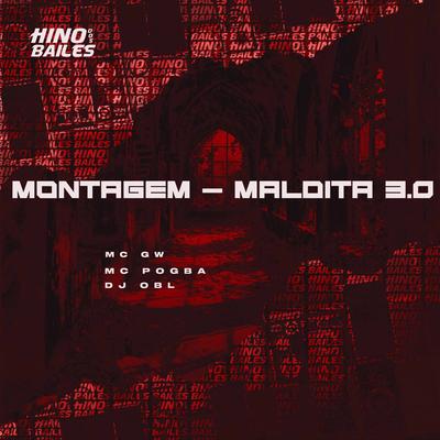 Montagem - Maldita 3.0's cover
