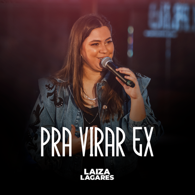 Pra Virar Ex By Laiza Lagares's cover