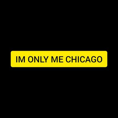 I'm Only Me Chicago's cover