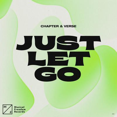 Just Let Go By Chapter & Verse's cover