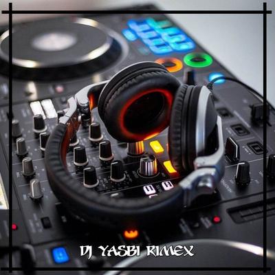 DJ YASBI RIMEX's cover