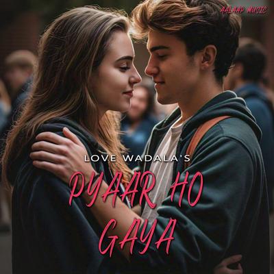 Pyaar Ho Gaya's cover