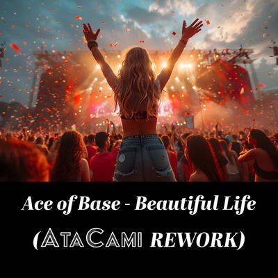 Beautiful Life (AtaCami Rework)'s cover