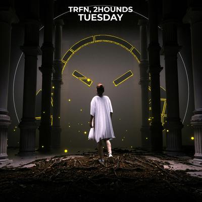 Tuesday By TRFN, 2Hounds's cover