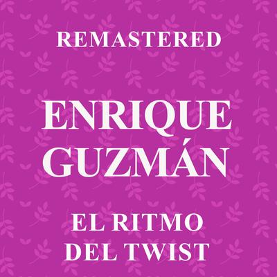 El Ritmo del Twist (Remastered)'s cover