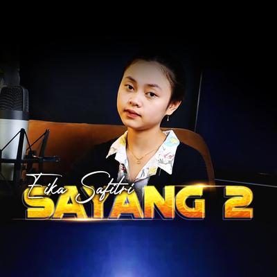 Sayang 2's cover