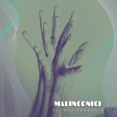 Malinconici By Filippo Ferrante's cover