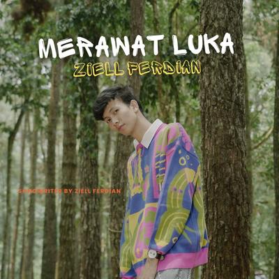 Merawat Luka By Ziell Ferdian's cover