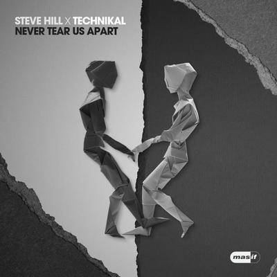 Never Tear Us Apart (Radio Edit) By Steve Hill, Technikal's cover