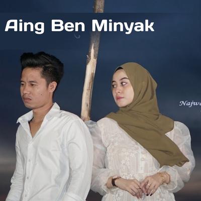 Aing Ben Minyak's cover
