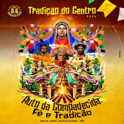Auto da Compadecida: Fé e Tradição (Ao Vivo)'s cover