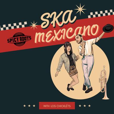 Ska Mexicano's cover