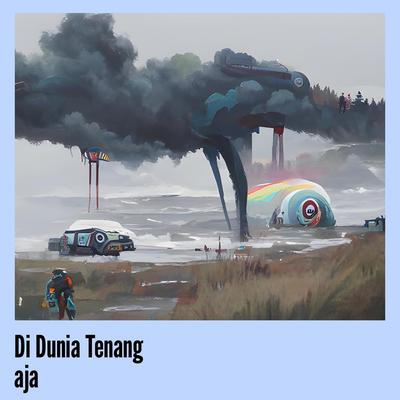 Di Dunia Tenang Aja's cover