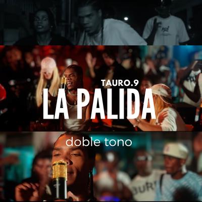 La Pálida Doble Tono's cover