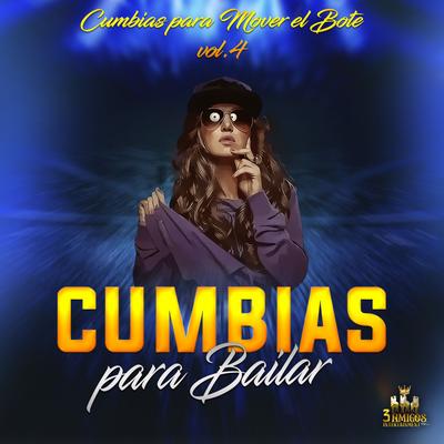 Cumbias Para Mover El Bote Vol. 4's cover