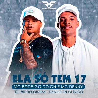 Ela Só Tem 17's cover