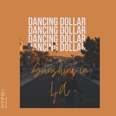 Sunshine in LA By Dancing Dollar, Tamaz's cover