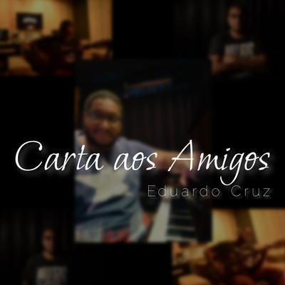 Carta aos Amigos's cover