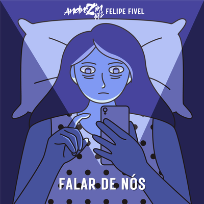 Falar de Nós By Felipe Fivel, Andrezin ADZ, Dodican, Neytxn's cover
