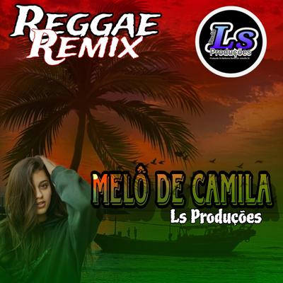Melô de Camila (Reggae Remix)'s cover