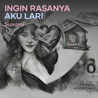 Ingin Rasanya Aku Lari's cover