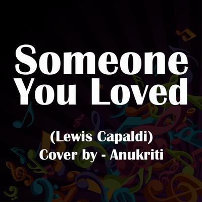 Someone You Loved (Cover)'s cover