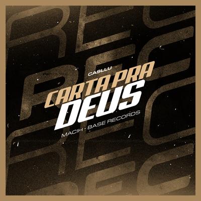 Carta Para Deus By Casllu, MACIH's cover