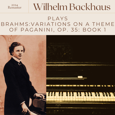 Brahms: Variations on a Theme of Paganini, Op. 35: Book 1 (2024 Remaster)'s cover