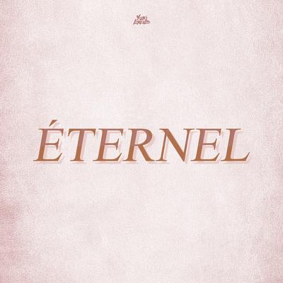 Éternel By Yuri Lorenzo, DJ Tortinho's cover