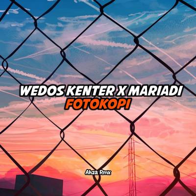 WEDOS KENTER X MARIADI FOTOKOPI (Solo Version)'s cover