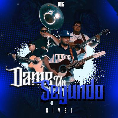 Dame Un Segundo's cover